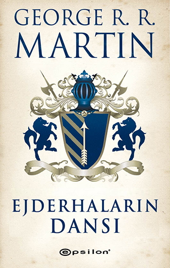 Ejderhaların Dansı  - George R. R. Martin 