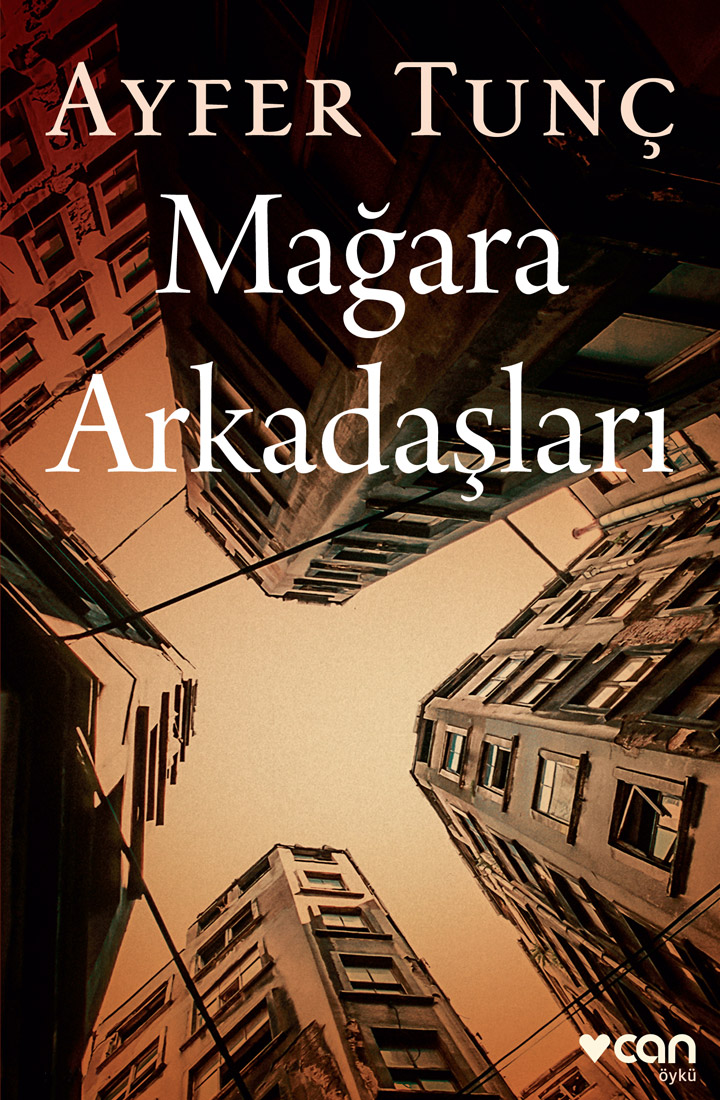 Mağara Arkadaşları - Ayfer Tunç 