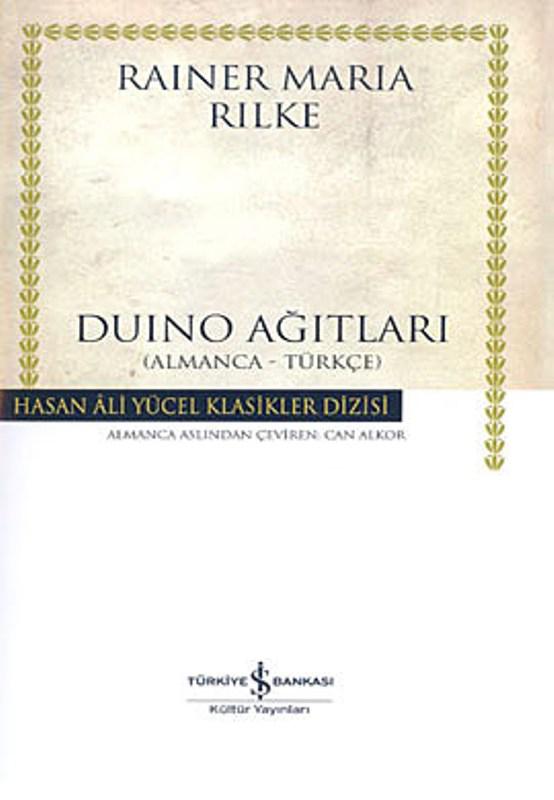 Duino Ağıtları  - Rainer Maria Rilke 