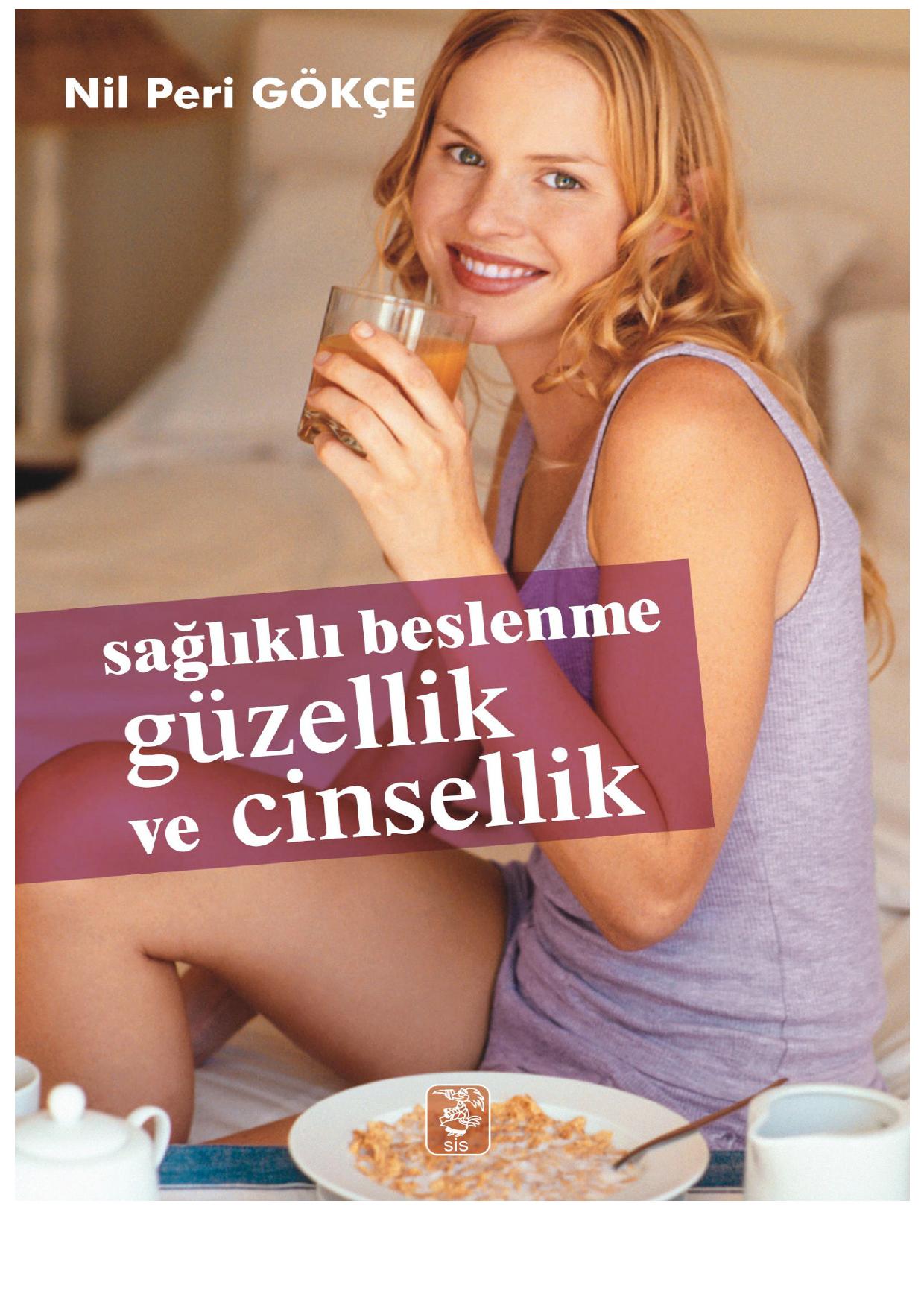 Sağlıklı Beslenme Güzellik ve Cinsellik - Nil Peri Gökçe 