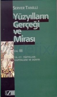 16-17. Yüzyıllar Kapitalizm ve Dünya - Server Tanilli 