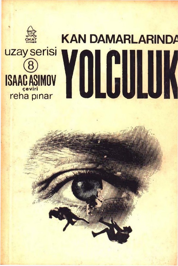 Kan Damarlarında Yolculuk - Isaac Asimov 