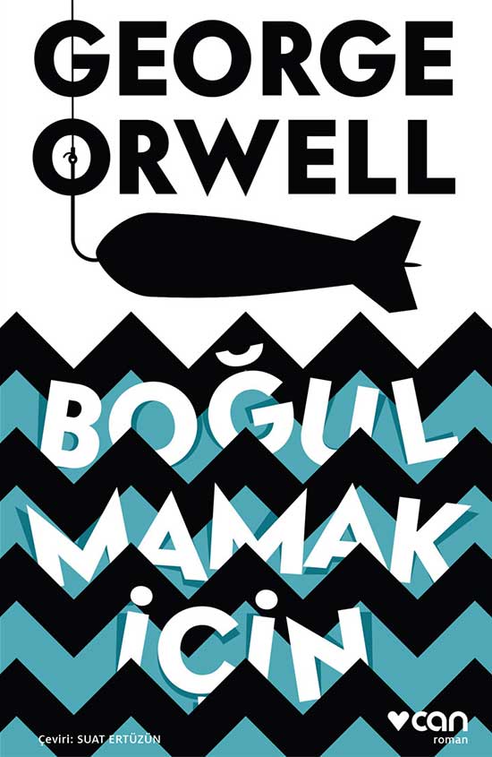 Boğulmamak İçin  - George Orwell 