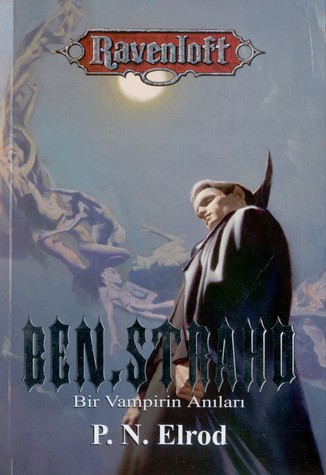 Ben, Strahd. Bir Vampirin Anıları - P. N. Elrod 