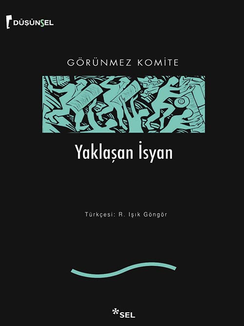 Yaklaşan İsyan  - Sel Yayıncılık 