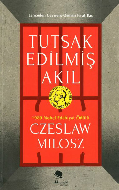 Czeslaw Milosz - Tutsak Edilmiş Akıl  - Monkl 