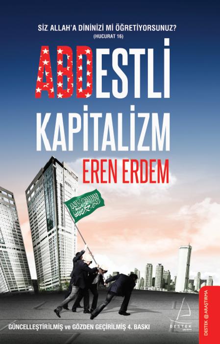 Abdestli Kapitalizm  - Destek Yayınları 