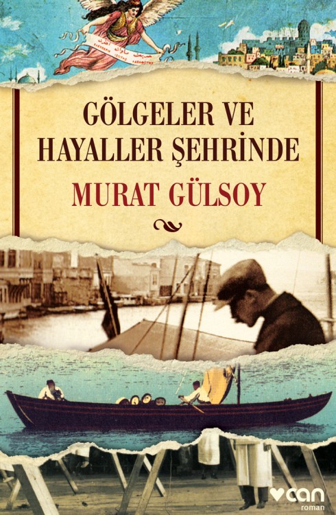 Gölgeler ve Hayaller Şehrinde  - Can Yayınları 