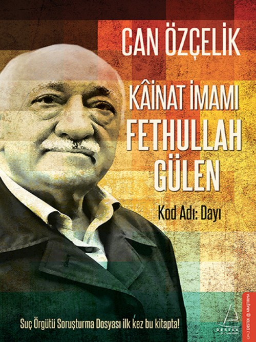 Kainat İmamı Fethullah Gülen  - Destek Yayınları 