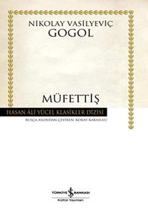 Müfettiş  - Nikolay Vasilyeviç Gogol 