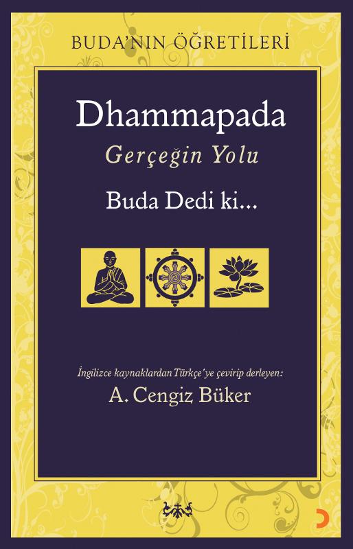 Buda Dedi Ki - Dhammapada 