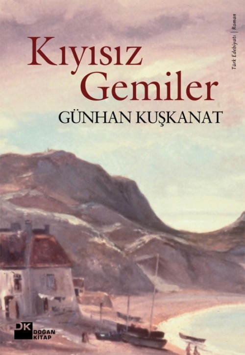 Kıyısız Gemiler  - Doğan Kitap 