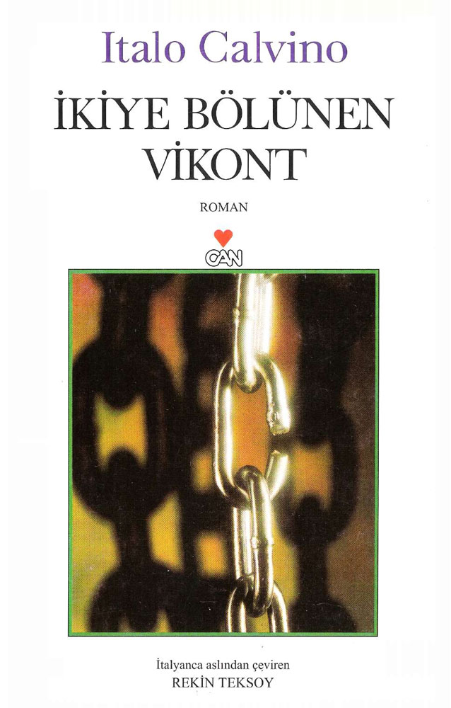 İkiye Bölünen Vikon - Italo Calvino 