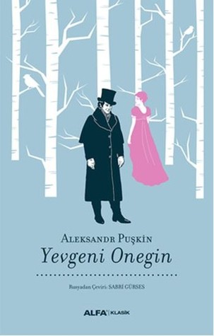 Yevgeni Onegin - Aleksandr Puşkin 