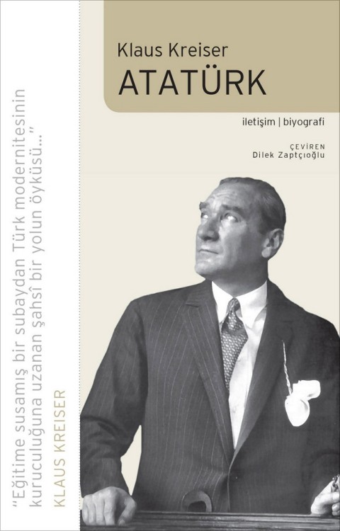 Atatürk: Bir Biyografi  - İletişim Yayınları 