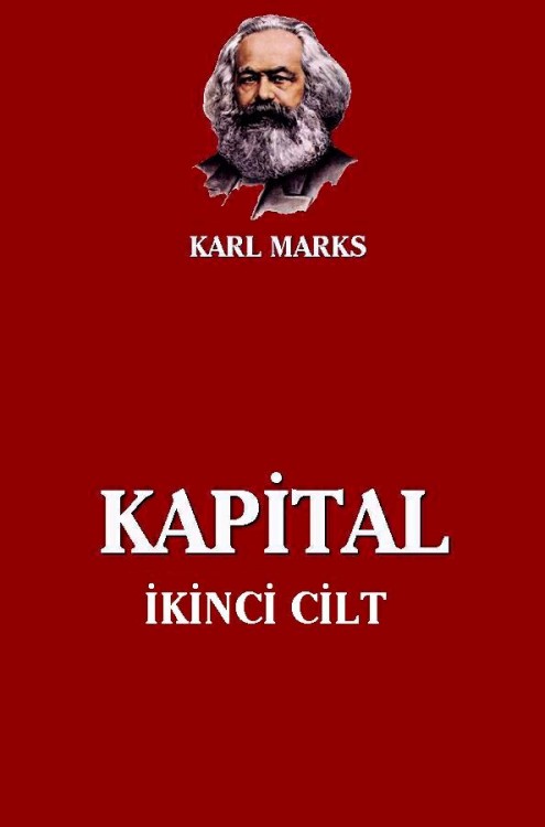 Kapital - Cilt 2  - Karl Marx 