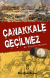 Çanakkale Geçilmez  - Timaş Yayınları 