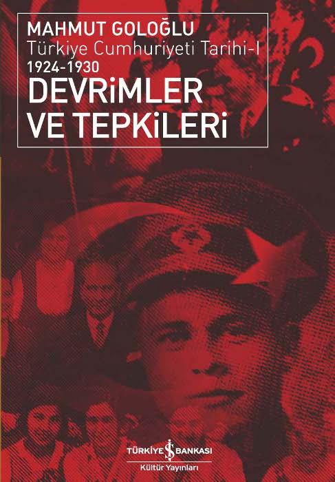 Devrimler ve Tepkileri - Mahmut Goloğlu 