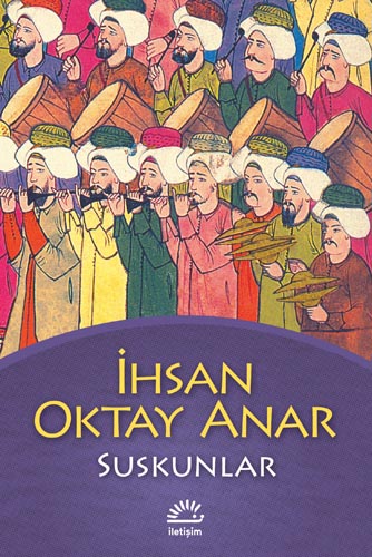 Suskunlar  - İhsan Oktay Anar 