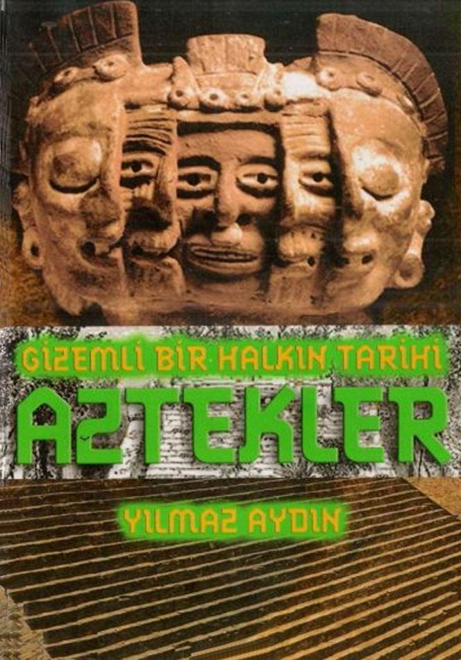 Aztekler - Yılmaz Aydın 