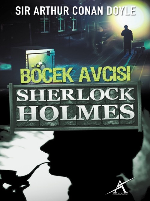 Sherlock Holmes - Böcek Avcısı  - Avrupa Yakası Yayınları 