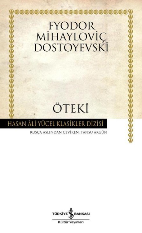 Öteki  - Fyodor Mihailoviç Dostoyevski 