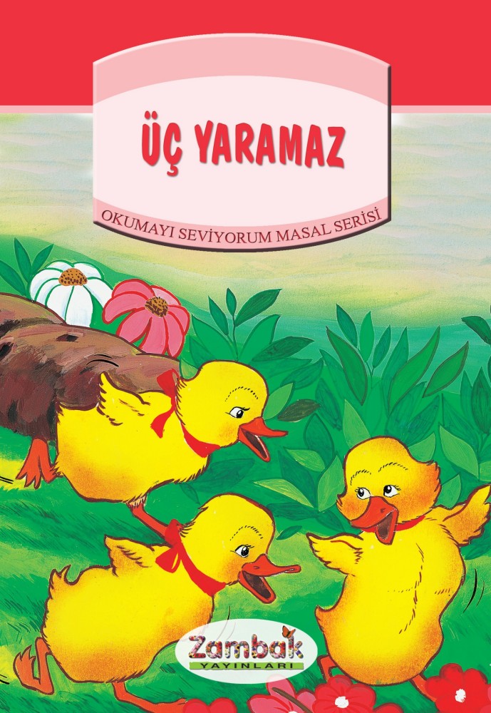 Üç Yaramaz  - Zambak Yayınları 