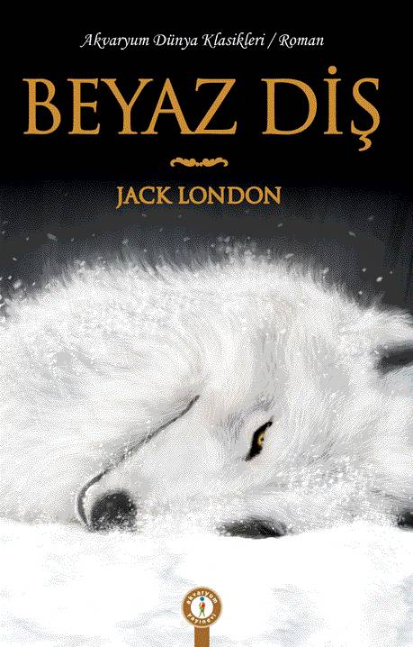 Beyaz Diş - Jack London 