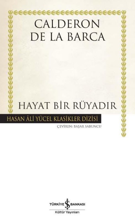 Hayat Bir Rüyadır  - İş Bankası Kültür Yayınları 