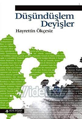 Düşündüşlem Deyişler - Hayrettin Ökçesiz 